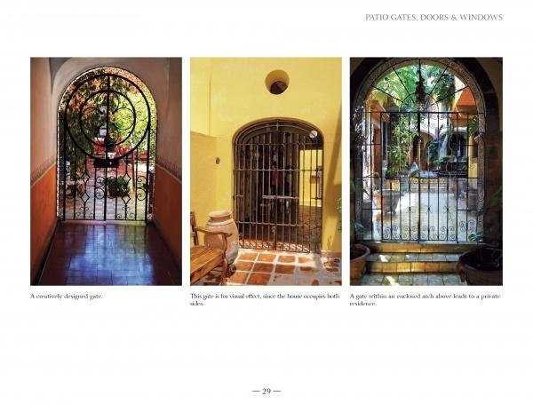 Schiffer Publishing, Ltd.'s "Mexican Gardens & Patios" showcases three arched wrought iron gates that open to lush patios with plants and tiles, blending creative design and Mexican architectural charm for inviting outdoor spaces.