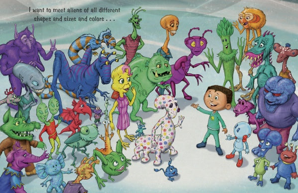 A smiling boy in pajamas stands on ice, surrounded by colorful, friendly robots and aliens. The text reads: I want to meet aliens of all different shapes and sizes and colors… from "I'm Going to Outer Space!" by Schiffer Publishing, Ltd.