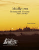 Book cover for Middletown by Schiffer Publishing, Ltd., designed with an industrial landscape silhouette at sunset—yellow sky and calm water reflecting the area's historical development in Monmouth County, New Jersey.