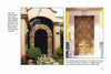 Two photos from San Miguel's Mexican Interiors by Schiffer Publishing, Ltd.: the left shows a wooden door with a stone arch and plants; the right, a multi-paneled door with black iron straps in pink cantera and yellow walls. Text accompanies each image.