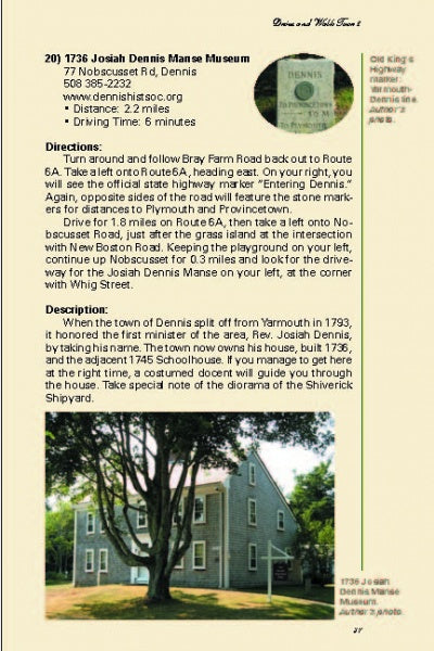 A photo of the gray 2-story Josiah Dennis Manse Museum with white trim and a green lawn; inset: green Dennis historical marker. Schiffer Publishing, Ltd.'s "Tours of Cape Cod" covers visiting info, directions, and nearby historic sites.