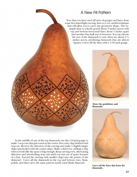 Chip-Carving Gourds by Schiffer Publishing, Ltd. features a carved gourd with a geometric diamond pattern—ideal for beginner projects. Step-by-step photos and clear instructions guide each stage of your gourd carving journey.