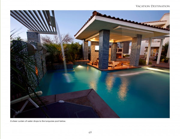 Experience a relaxing, resort-like sunset ambiance with eco-friendly outdoor design from The Sustainable Landscape by Schiffer Publishing, Ltd.—featuring turquoise pools, tiled columns, shaded patios, and soothing waterfalls for luxury living.
