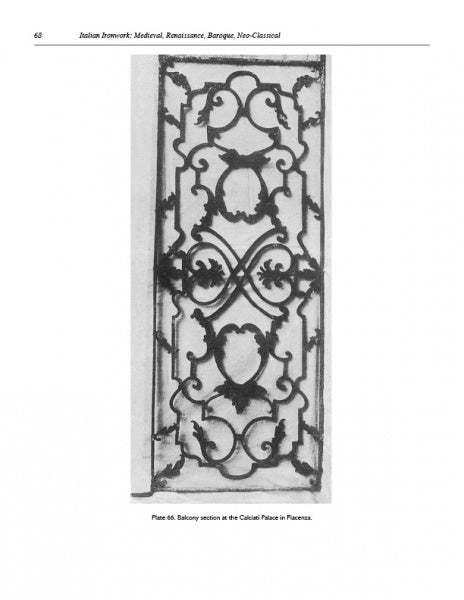 Black and white photo of ornate wrought iron balcony showing symmetrical, swirling patterns. Highlights antique ironwork from the Calzaioli Palace in Florence. Featured in "Italian Ironwork" by Schiffer Publishing, Ltd.