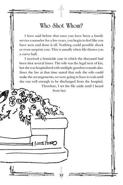A page from The Upside of Undertaking by Schiffer Publishing, Ltd. shares a family service counselor’s mortuary tale from a homicide case. An illustration of a flower-adorned casket appears at the bottom left, with page number 51 below.
