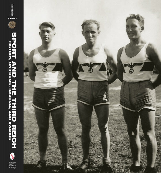 Black-and-white photo of three men in athletic gear with Nazi insignia, posing outdoors. On the left, the book "Sport and the Third Reich" by Schiffer Publishing, Ltd. explores the history of sports in Nazi Germany.