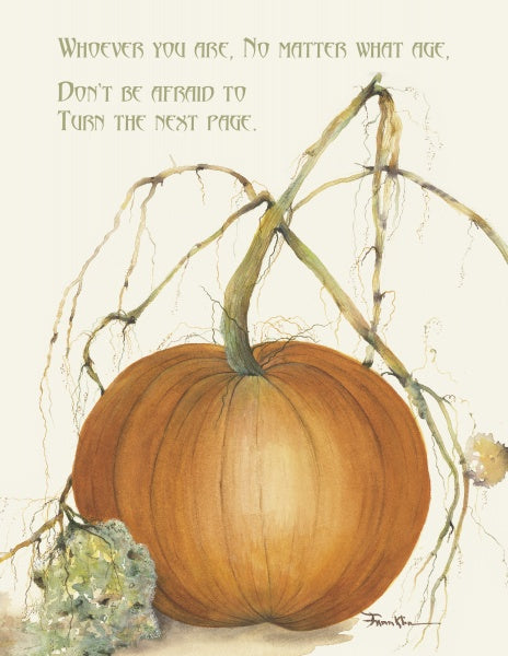 A watercolor of an orange pumpkin with wilted stems and leaves appears on the cover of "Into the Pumpkin" by Schiffer Publishing, Ltd., with text: Whoever you are, no matter your age, don’t be afraid to turn the next page.