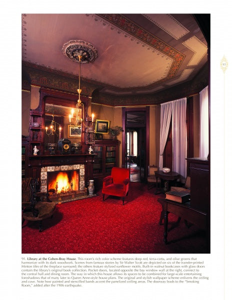 Inspired by San Francisco’s Victorian houses, "Victorian Glory in San Francisco and the Bay Area" by Schiffer Publishing, Ltd. showcases ornate ceilings, red carpets, fireplaces, built-in shelves, chandeliers, tall windows with white curtains, and red chairs.