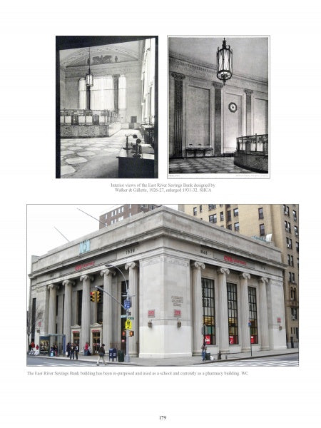 Historic black-and-white interiors and a modern color exterior of East River Savings Bank, highlighting Art Deco columns by Walker & Gillette, featured in "Walker & Gillette, American Architects" from Schiffer Publishing, Ltd.