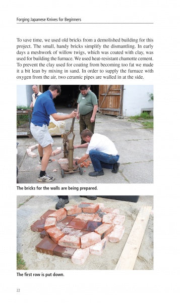 Images from Schiffer Publishing, Ltd.’s “Forging Japanese Knives for Beginners” show the outdoor construction of a brick furnace. In one photo, three people stack bricks around a pipe; in another, bricks form the circular base of the furnace.