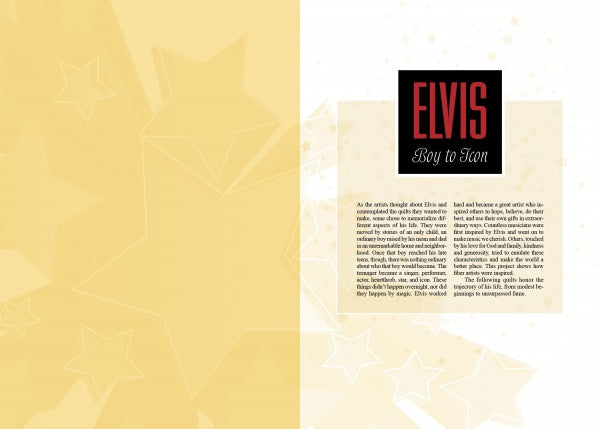 A two-page spread from Schiffer Publishing’s "Inspired by Elvis" shows a yellow star pattern left page. Right page features a box titled "ELVIS Boy to Icon" above an article with fan stories and fiber artists’ Elvis Presley art quilts.