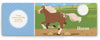 In "Think Farm Animals" by Schiffer Publishing, Ltd., toddlers and preschoolers explore a board book page featuring a brown horse with a white mane and spots galloping in a green field, prompting kids to guess: “Horse.”.