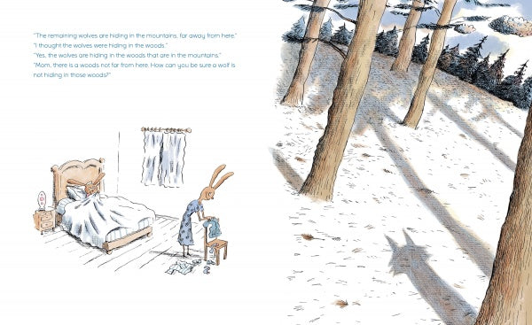 In Schiffer Publishing, Ltd.’s “The Wolf Will Not Come,” a rabbit gets dressed by a bed in a cozy room as tree shadows on snowy ground hint at a wolf. This children’s book gently explores nighttime fears with blue text on the left page.