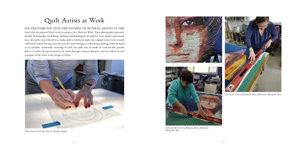 A two-page spread in Deeds Not Words by Schiffer Publishing, Ltd. shows artists making contemporary art quilts, with three photos on the right highlighting close-ups of drawing lines, measuring, and working on colorful fabric portraits.