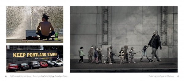 A collage of striking Oregon photography in "Oregon" by Schiffer Publishing, Ltd. captures travel moments: a person with a laptop by a fountain, the Keep Portland Weird mural, and children with an adult.