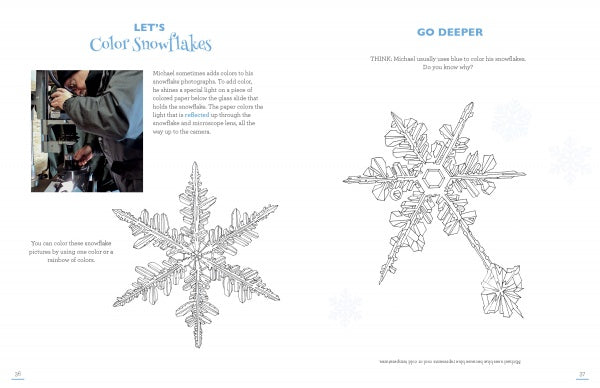A page from Snowflake Science by Schiffer Publishing, Ltd. shows a person using scientific tools on the left and two large ice crystals to color on the right, with text instructions guiding kids through fun snowflake experiments.