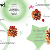 “Nature” by Schiffer Publishing, Ltd. is a step-by-step craft guide for making a woodland critter monster with a pine cone, hazelnuts, and paint. Playful photos and graphics make it a perfect nature-themed craft for kids!.