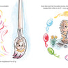 In Schiffer Publishing, Ltd.’s *Fen's Drop of Gray*, a sad creature in a spoon finds joy as colorful swirls appear, learning coping skills for childhood depression. Later, Fen sits in grass playing a flute amid rainbows and blooming flowers.