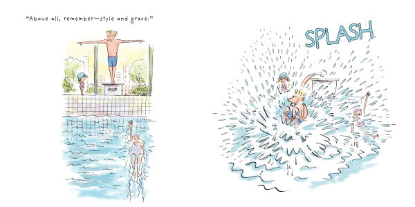 In "All the Things Dad Will Always Say" by Schiffer Publishing, Ltd., a boy stands with arms outstretched on a diving board as others watch. Next, he jumps in, making a huge splash with "SPLASH" written above the water.