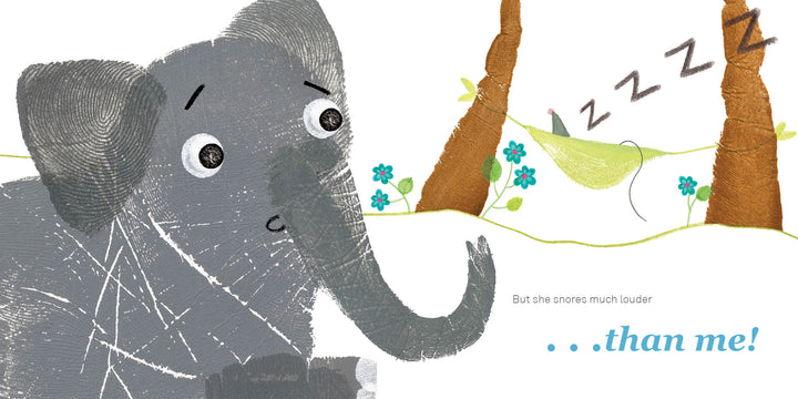 In Schiffer Publishing, Ltd.'s Lili's Just Like Me!, a surprised gray elephant looks on as an animal sleeps in a hammock between two trees with Zzzz overhead and blue flowers below. Text: But she snores much louder . . . than me! Early-concept, fingerprint art adds charm.