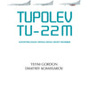 Book cover displaying three Russian supersonic bombers, the title "Tupolev Tu-22M," and Schiffer Publishing, Ltd. as the brand.