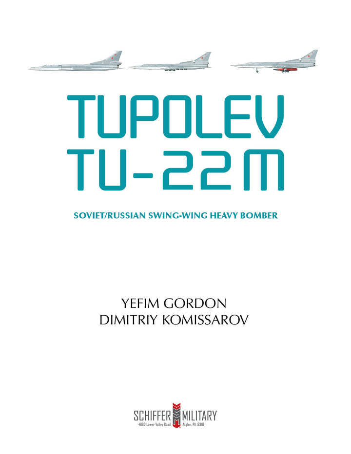 Book cover displaying three Russian supersonic bombers, the title "Tupolev Tu-22M," and Schiffer Publishing, Ltd. as the brand.