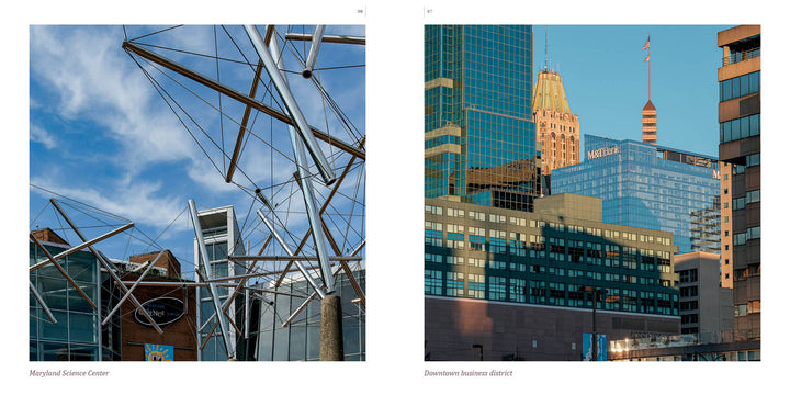 Left: Angular metal and glass at the Maryland Science Center stand out against blue skies. Right: Modern and historic skyscrapers reflect Baltimore’s heritage downtown, all featured in "Baltimore" by Schiffer Publishing, Ltd.