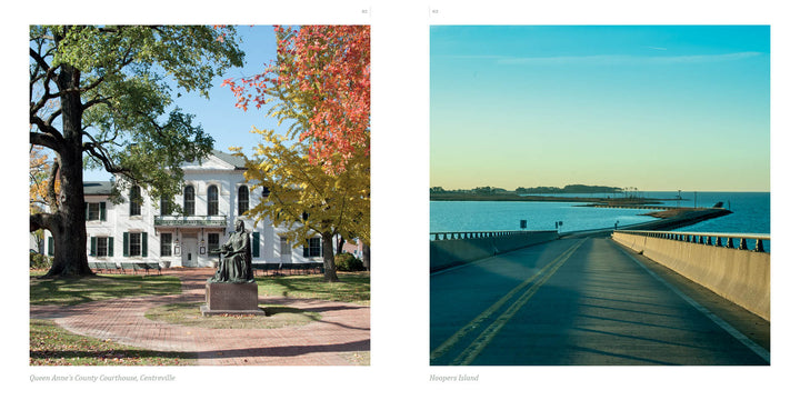 Side-by-side images from "Maryland's Eastern Shore" by Schiffer Publishing, Ltd.: a white county courthouse framed by autumn trees, and a road bridge curving over the Chesapeake Bay beneath a clear sky.