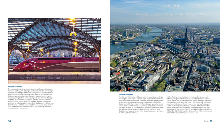 Left: A red high-speed train at a covered platform inside Cologne’s station. Right: Aerial view of Cologne, Germany, showing train station buildings, the Rhine River, and the Cathedral. From "Train Stations of the World" by Schiffer Publishing, Ltd.