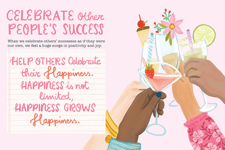 Illustration from Schiffer Publishing, Ltd.’s "How to Be Happy" shows three hands toasting cocktails, with text encouraging kindness in celebrating others’ happiness—reminding us that happiness grows when we share it. Bright colors and festive decorations set the mood.