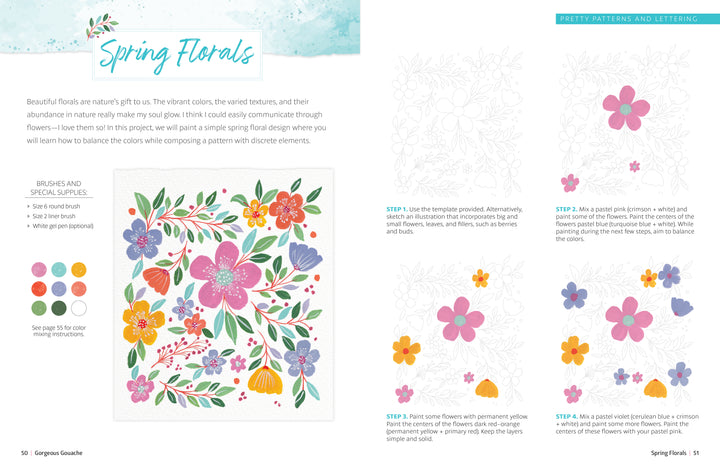 Gorgeous Gouache by Schiffer Publishing, Ltd. guides beginners through creating vibrant spring floral art with pink, purple, orange, and blue flowers and green leaves using step-by-step layering and detailing techniques.