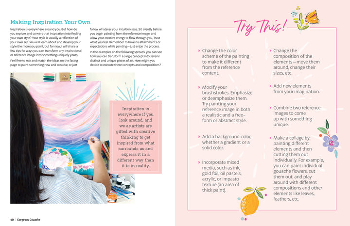 A person paints an abstract landscape on canvas. Gorgeous Gouache by Schiffer Publishing, Ltd. offers beginner painting tips, plus a pink "Try This!" box with creative prompts and decorative fruit and flower art inspiration.