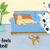 A spotted dog stands on hind legs by an open door, while a relaxed orange cat lounges on a blue couch in a cozy room. Toys and a plant surround them. Text reads, Finley feels excited!—a warm children’s board book from Schiffer Publishing, Ltd.