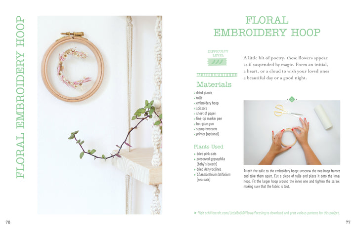 The Little Book of Flower Pressing by Schiffer Publishing, Ltd. features an embroidery hoop with pressed flowers, displayed on a white wall above a plant, and includes step-by-step photos and a materials list for your own floral embroidery project.