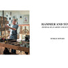 A man in glasses and cap shapes a large metal sculpture in a bright studio filled with tools and art. Text on the right: Hammer and Tongs by Schiffer Publishing, Ltd.