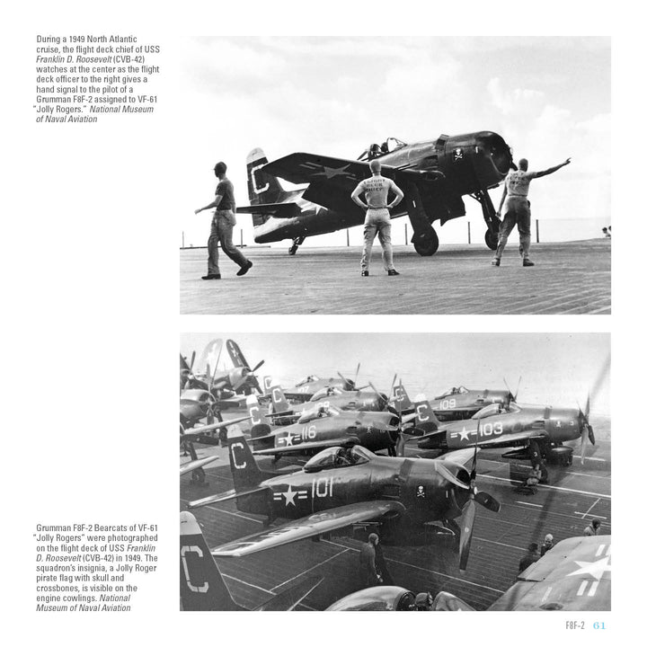Top: Flight deck crew directs an F8F Bearcat aboard USS Franklin D. Roosevelt. Bottom: Several VF-61 “Jolly Rogers” F8F-2 Bearcats parked on the carrier’s deck—both classic black and white images from Schiffer Publishing, Ltd.
