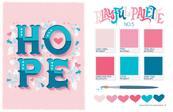 The Art of Playful Lettering by Schiffer Publishing, Ltd. showcases beginner hand lettering of "HOPE" in blue with heart accents on pink, alongside six fun paint swatches labeled Palette No. 5 and a paintbrush.