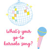 Illustration of a pastel disco ball and microphone with “What’s your go-to karaoke song?” in pink cursive on white—an icebreaker from You Can Ask Me Anything by Schiffer Publishing, Ltd., perfect for a tween and teen shared journal.