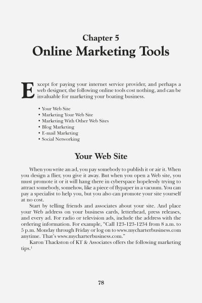 Chapter 5 of Schiffer Publishing, Ltd.’s Making Money with Boats, 2nd Edition covers online marketing tools, with "Your Web Site" detailing why a solid online presence is crucial for every boating business.