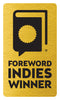A gold rectangular badge with a stylized book and seal sits above bold black text: "Foreword Indies Winner," representing Max's Box by Schiffer Publishing, Ltd.—a mark of excellence in children’s emotional development and managing emotions.